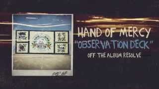 Hand Of Mercy - Observation Deck