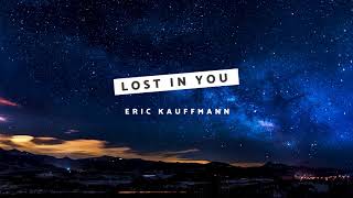 Eric Kauffmann - Lost in You