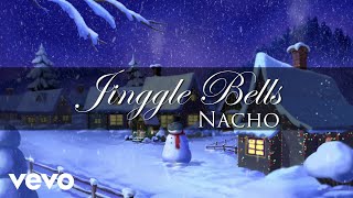 Watch Nacho Jingle Bells video