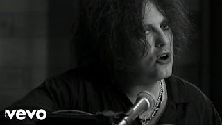 Клип The Cure - Friday I'm In Love (acoustic version)