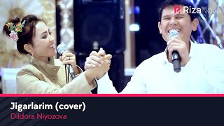 Dildora Niyozova - Jigarlarim (Cover Zafarjon Gulmatov & Mamura Qobilova)