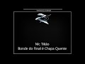 Mc Tikão - Bonde do Final é Chapa Quente [DJ 2B]