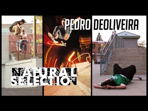 PEDRO DeOLIVEIRA - NATURAL SELECTION (FULL PART)
