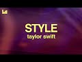 Taylor Swift - Style (Lyrics)