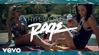 Клип Hyper Crush - Rage