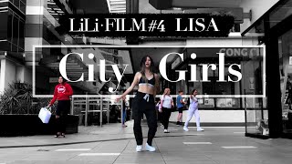 [DANCE IN PUBLIC] BLACKPINK LISA LILI’s FILM #4 DANCE COVER - City Girls