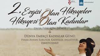 Ezgisi Olan Hikayeler - Hikayesi Olan Kadınlar | Daha İyisi için Denge | Pınar Ayhan