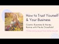 🪐 How to Trust Yourself — Cosmic Business & Money Karma with Paula Crossfield