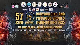 57Th Asian Bodybuilding And Physique Sports Championships And 19Th Seabpf Championships 2025