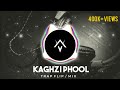 Kaghzi Phool - Mehdi Hassan | Trap Mix (Prod. @Afternightvibe)