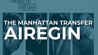 Watch Manhattan Transfer Airegin video