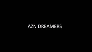 Watch Azn Dreamers Flying video