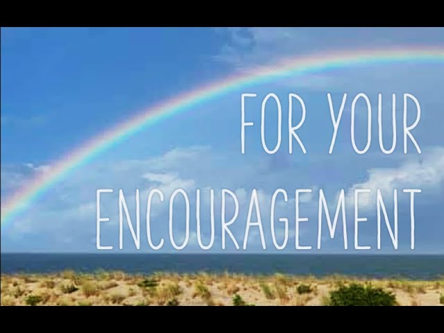 For Your Encouragement - 12/2/20