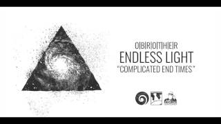 Watch Obrother Complicated End Times video