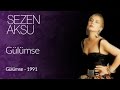 Sezen Aksu - Gülümse (Official Video)