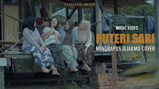 MENGHAPUS JEJAKMU COVER BY PUTERI SARI TERANG FILMS (LIRIK) #puterisari #menghap