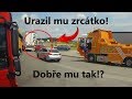 Kompilace ze silnic č.35 - Urval mu zrcátko a ujel?!