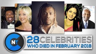 List of Celebrities Who Died In FEBRUARY 2018 | Latest Celebrity News 2018 (Celebrity Breaking News) List of Celebrities Who Died In FEBRUARY 2018 | Latest Celebrity News 2018 (Celebrity Breaking News)