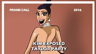Kim Kardashian Prank Calls ?TAYLOR SWIFT EXPOSED?