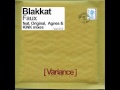 Blakkat - Faux (KiNK's Final Mix)