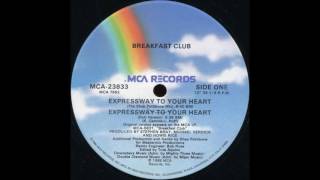 Watch Breakfast Club Expressway To Your Heart video