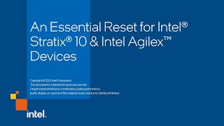 An Essential Reset for Intel® Stratix® 10 & Intel Agilex™ Devices