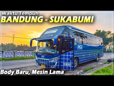 Bandung - Sukabumi Naik Bis MGI Terbaru | Bis MGI Sr 2 HD Prime