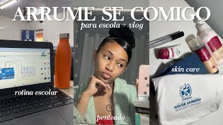 Grwm Arrume Se Comigo Para Escola Vlog De Rotina