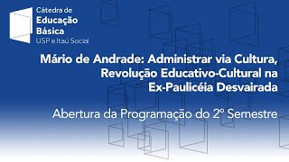 Mário de Andrade: Administrar via Cultura, Revolução Educativo-Cultural na Ex-Paulicéia Desvairada