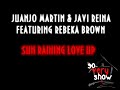 j.martin & j.reina ft rebeka brown - sun raining l