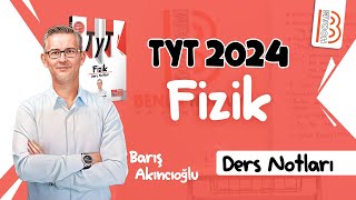 10) TYT Fizik - Akışkanların Basıncı - Barış AKINCIOĞLU (2024)