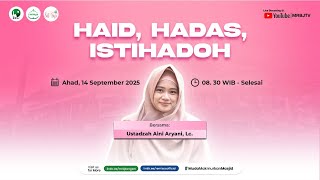 Live Haid, Hadas, Istihadoh Ustadzah Aini Aryani, Lc. Mrbj Tv