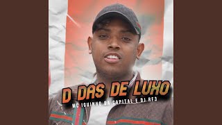D Das De Luxo