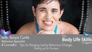 Tips for Bringing Lasting Behaviour Change - Setting Up for Success