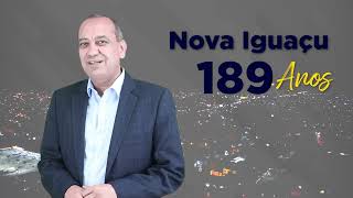 Aniversário de Nova Iguaçu - 189 anos