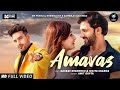 Amavas Official Music Video | Amit Gupta | Gaurav Deshmukh, Nikita Sharma