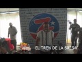 El Tren de la Salsa El Tren de la Salsa