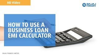 How to use a Business Loan EMI calculator? | Bajaj Finserv