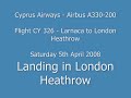 Cyprus Airways flight CY 326 - Larnaca to London Heathrow Cyprus Airways flight CY 326 - Larnaca to London Heathrow