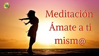 Meditación Ámate a ti mism@