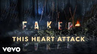 Watch Faker This Heart Attack video
