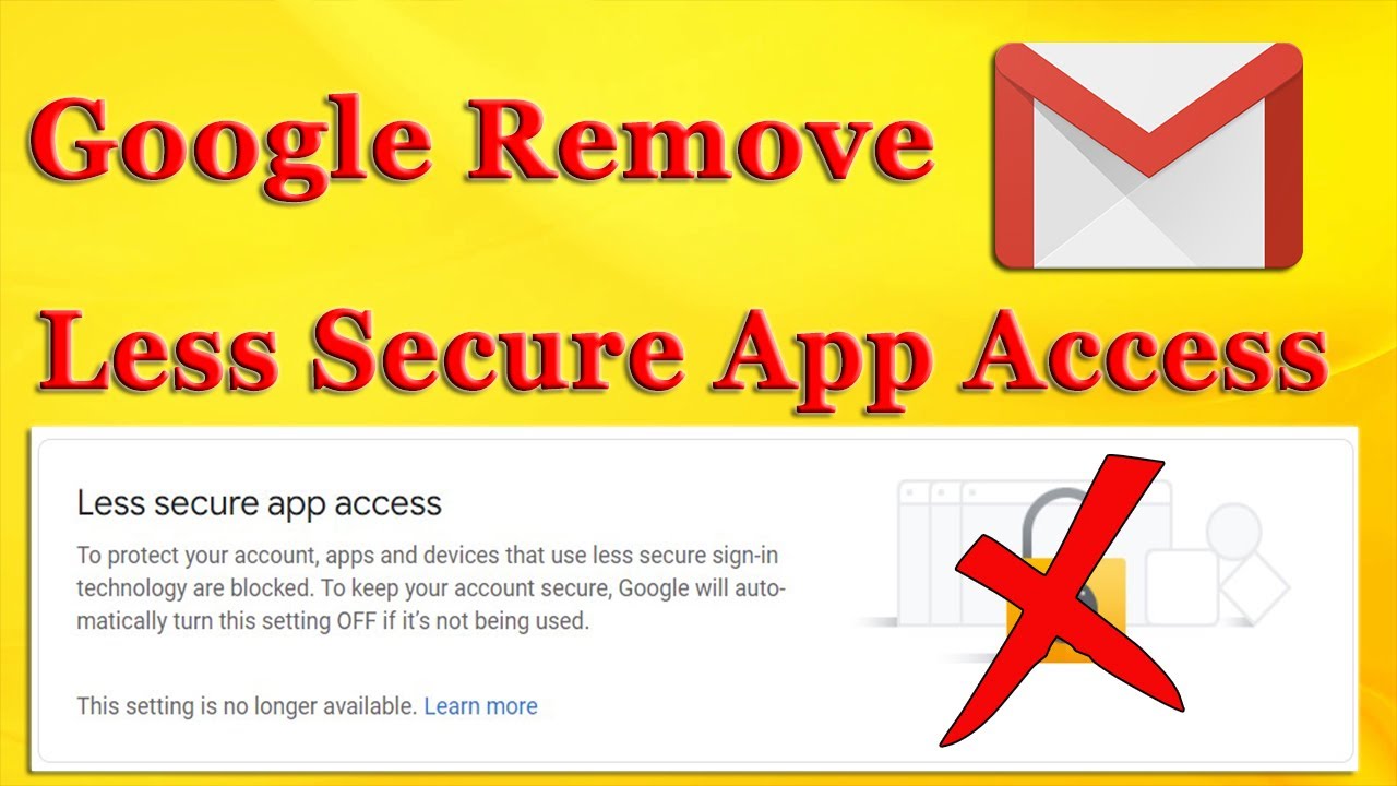 Google Remove Allow Less Secure Apps Option – Google Remove Allow Less Secure Apps Option –
