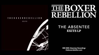 Watch Boxer Rebellion The Absentee video