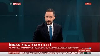 Ak Parti Kahramanmaraş Milletvekili İmran Kılıç Vefat Etti 18.11.2021 TURKEY