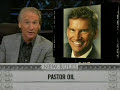 Bill Maher on Ted Haggard