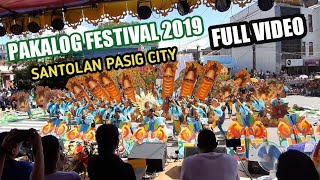 Pakalog Festival 2019 Brgy.santolan Full Video