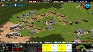 AoE 22 Random Đức Anh, TiTi vs EXciter, Nike ngày 21-6-2018