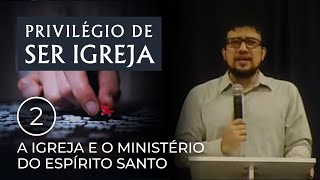 O poder do Espírito que se manifesta na Igreja - Atos 2.1-13 - Pr. Bruno Oliveira