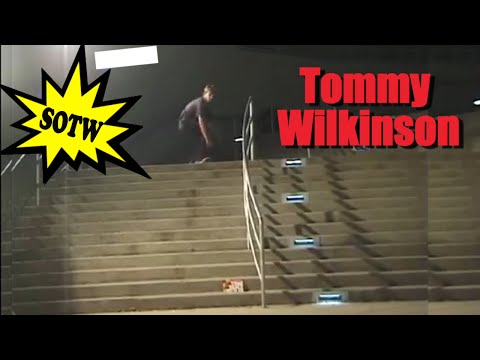 SOTW - Tommy Wilkinson
