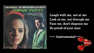 Watch Conway Twitty Be Proud Of Your Man video